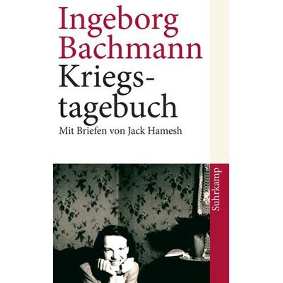 Kriegstagebuch, Taschenbuch von Ingeborg Bachmann, Suhrkamp, 978-3-518-46243-0
