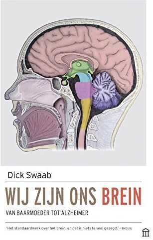 Dick Swaab - Wij zijn ons brein: van baarmoeder tot Alzheimer - Preis vom 30.09.2026 09:01:18 h
