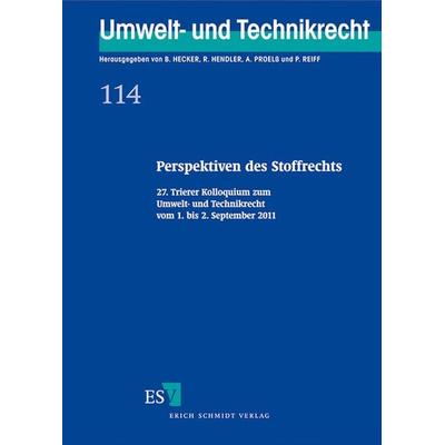 Perspektiven des Stoffrechts, Gebundene Ausgabe von , Erich Schmidt Verlag, 978-3-503-13609-4
