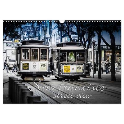 San Francisco - street view (Wandkalender 2026 DIN A3 quer), CALVENDO Monatskalender