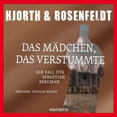 Das Mädchen, das verstummte - Michael Hjorth,Hans Rosenfeldt, Audio, 9783899648768