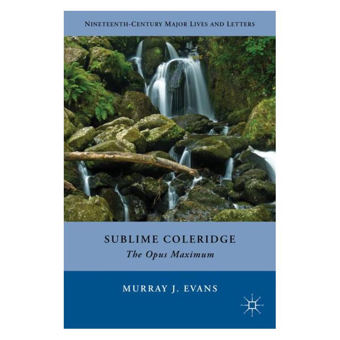 Palgrave Macmillan Evans:Sublime Coleridge (Englisch, Hardcover, M. Evans) (63049776)