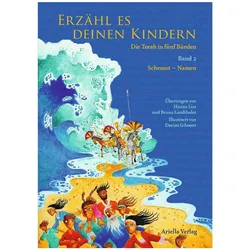 Erzähl es deinen Kindern. Die Torah in fünf Bänden 02 Schemot, Kinderbücher von Bruno Landthaler, Hanna Liss, Darius Gilmont