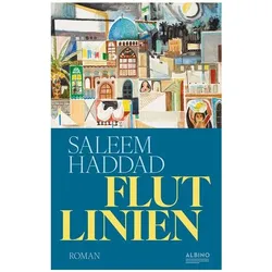 Flutlinien, Belletristik von Saleem Haddad