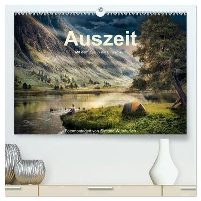 Kurze Auszeit (hochwertiger Premium Wandkalender 2027 DIN A2 quer), Kunstdruck in Hochglanz
