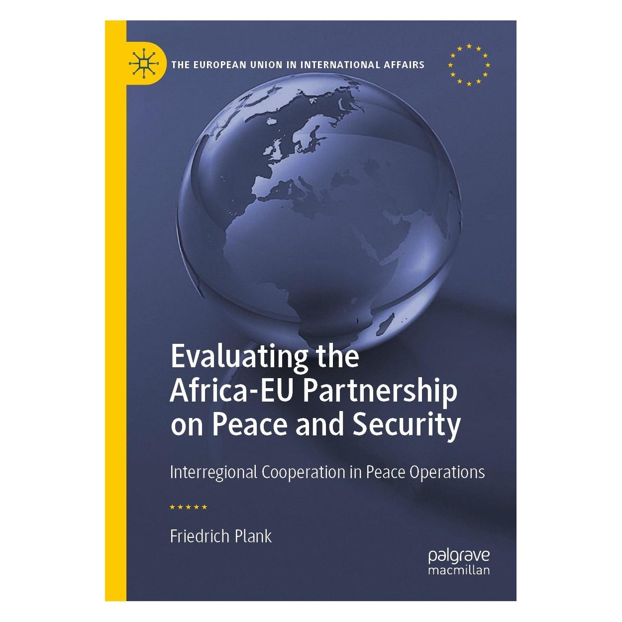Springer Evaluating the Africa-EU Partnership on Peace and Security (Englisch, Hardcover, Friedrich Plank) (9783031110306)