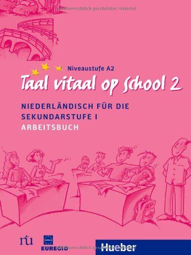 Stephen Fox - Taal vitaal op school 2: Niederländisch für die Sekundarstufe I / Arbeitsbuch: Schulausgabe. Niederländisch für die Sekundarstufe I - Preis vom 02.10.2026 23:42:20 h