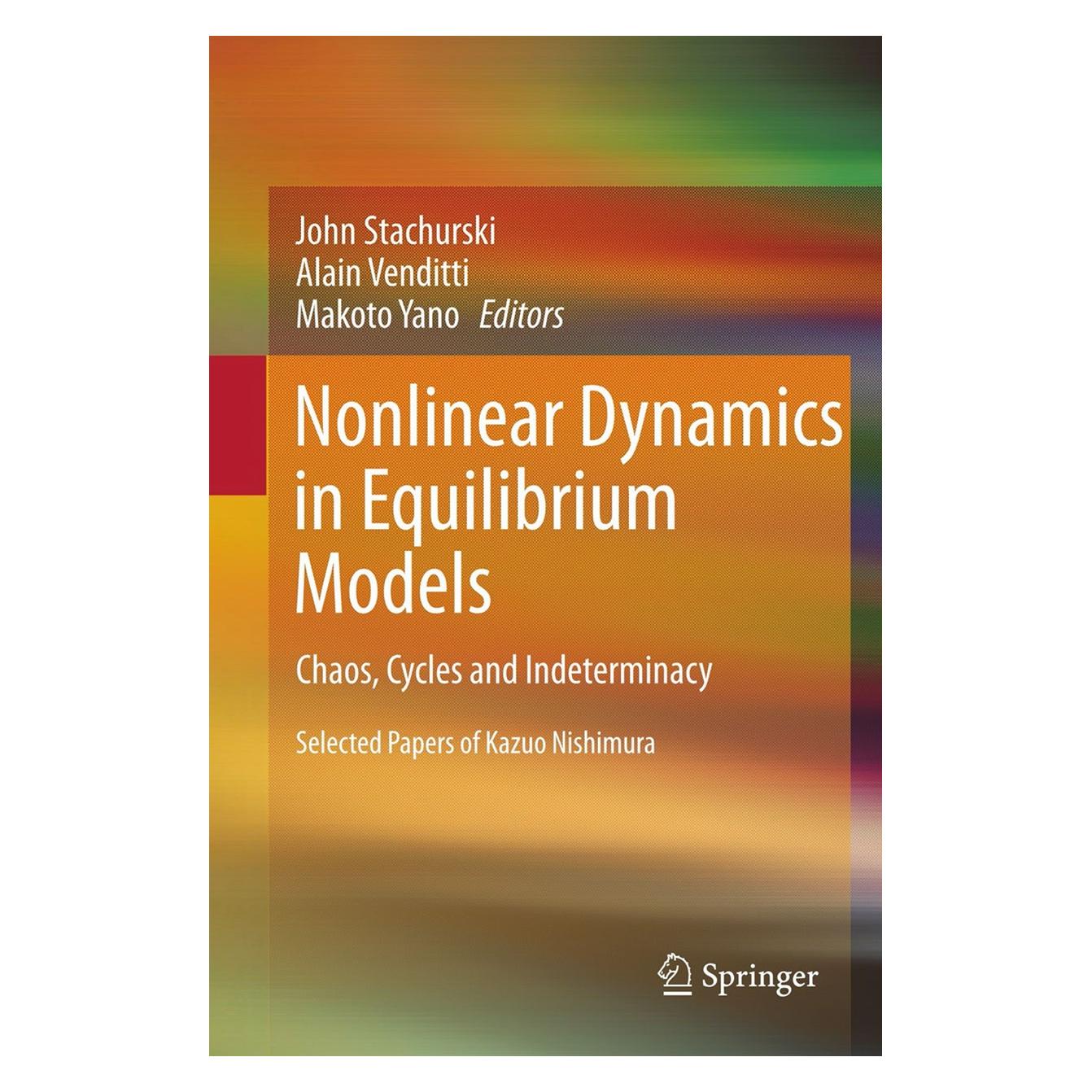 Springer Nonlinear Dynamics in Equilibrium Model (Englisch, Hardcover, Alain Venditti, John Stachurski, Makoto Yano) (9783642223969)