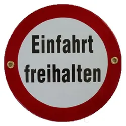 Emailschild "Einfahrt freihalten"