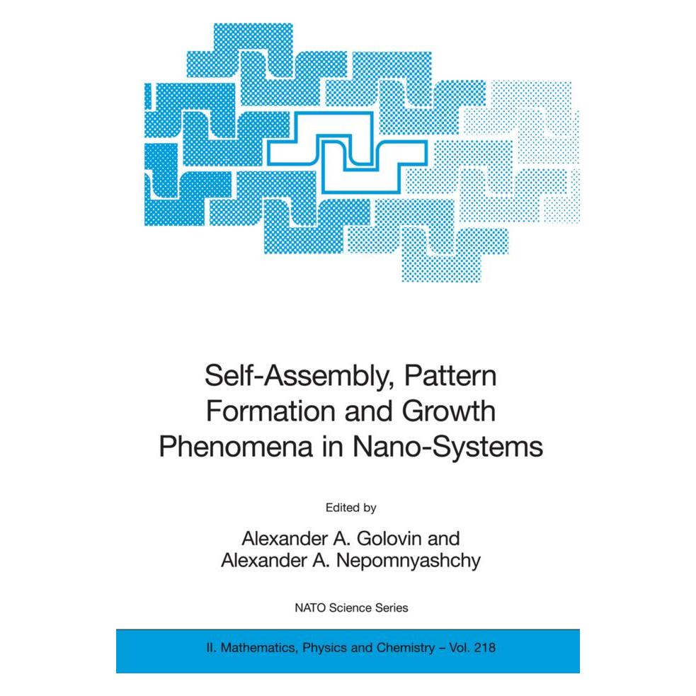 Springer Self-Assembly, Pattern Formation and Growth Phenomena in Nano-Systems (Englisch, Softcover, Alexander A. Golovin, Alexander A. Nepomnyashchy) (55573310)