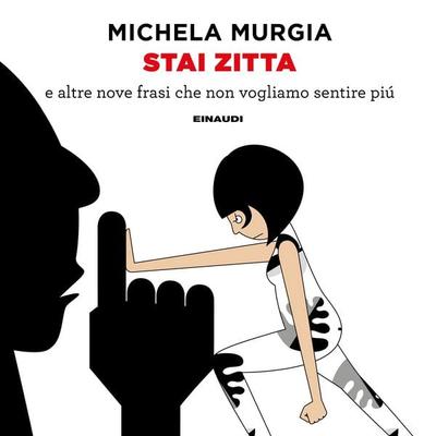 Stai zitta - Michela Murgia, Audio, 9788858490679