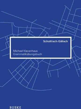 Michael Klevenhaus - Grammatikübungsbuch Schottisch - Gälisch - Preis vom 10.10.2026 11:48:34 h