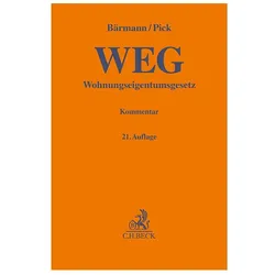 Wohnungseigentumsgesetz, Fachbücher von Eckhart Pick, Johannes Bärmann, Kilian Fichtner, Jost Emmerich, Ron Baer, Wolfgang Dötsch