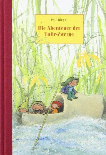 Paul Biegel - Die Abenteuer der Tulle-Zwerge - Preis vom 15.10.2026 23:06:25 h