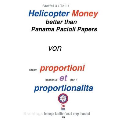 Helicopter Money - 1, Taschenbuch von Sentenzio Zionalis (Géo), BoD – Books on Demand, 978-3-8423-3630-8