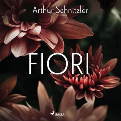 Fiori - Arthur Schnitzler, Audio, 9788728358610