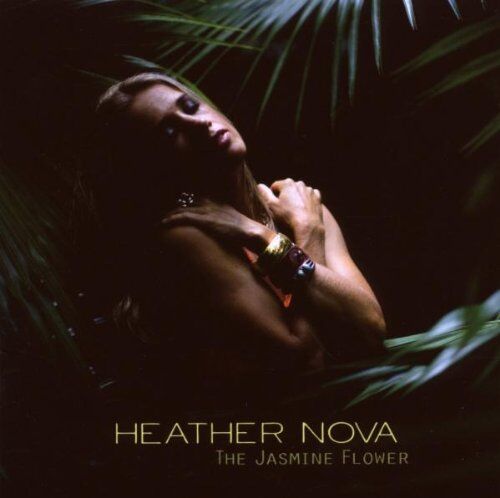 Heather Nova - The Jasmine Flower - Preis vom 10.10.2026 11:48:34 h