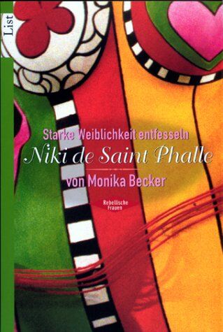 Monika Becker - Niki de Saint Phalle: Starke Weiblichkeit entfesseln - Preis vom 09.10.2026 07:28:09 h