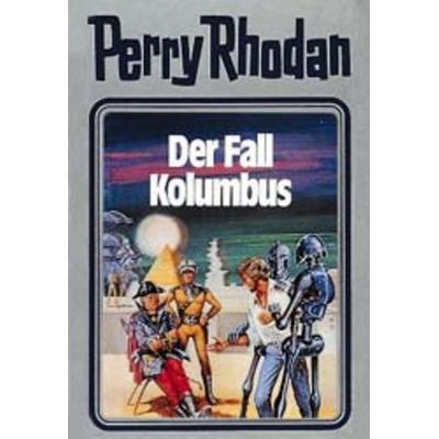 Der Fall Kolumbus, Gebundene Ausgabe von Perry Rhodan, Pabel-Moewig, 978-3-8118-2018-0