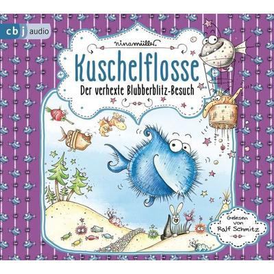 Kuschelflosse - Der verhexte Blubberblitz-Besuch - Nina Müller, CD, 9783837152432