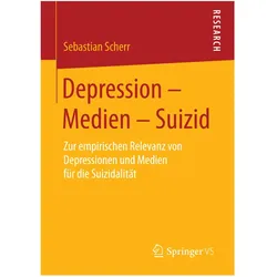 Depression - Medien - Suizid, Fachbücher von Sebastian Scherr