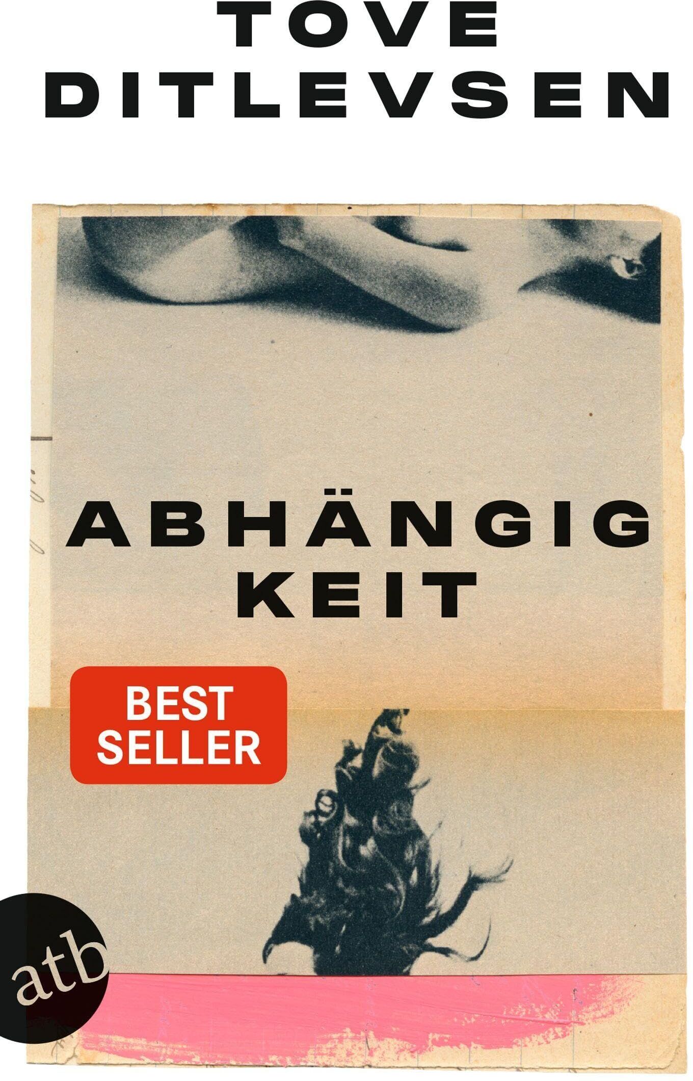 Tove Ditlevsen - Abhängigkeit - Preis vom 10.10.2026 11:48:34 h