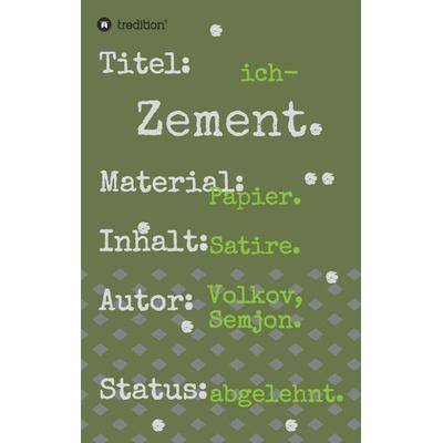 ich-Zement., Taschenbuch von Semjon Volkov, Tredition, 978-3-7345-3101-9