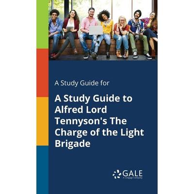 A Study Guide for A Study Guide to Alfred Lord Tennyson's The Charge of the Light Brigade, Taschenbuch von Cengage Learning Gale, Gale, Study Guides,