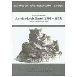 Antoine-Louis Barye 1795-1875, Fachbücher von Martin Sonnabend