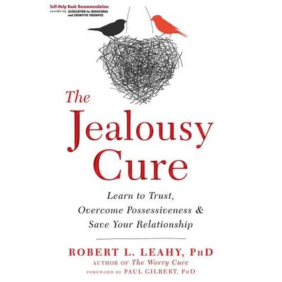 The Jealousy Cure, Taschenbuch von Robert L. Leahy, Little, Brown and Company, 978-1-62625-975-1