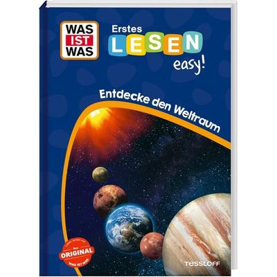 WAS IST WAS Erstes Lesen easy! Entdecke den Weltraum, Gebundene Ausgabe von Sonja Meierjürgen, Tessloff Verlag Ragnar Tessloff GmbH & Co. KG,