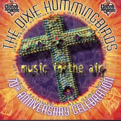 Dixie Hummingbirds - Music in the Air - Preis vom 14.10.2026 23:07:16 h