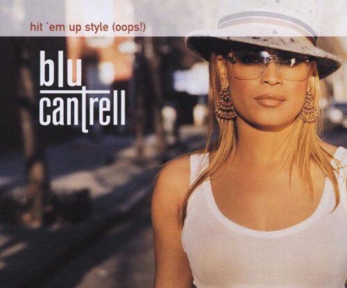 Blu Cantrell - Hit 'Em Up Style (Oops!) - Preis vom 09.10.2026 07:28:09 h