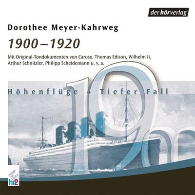 1900-1920 - Dorothee Meyer-Kahrweg, Audio, 9783844502671