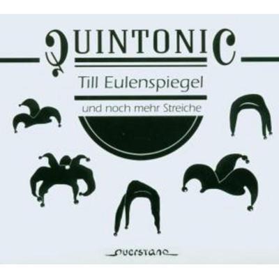 Till Eulenspiegel und noch mehr - Quintonic, CD