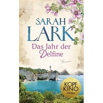 Das Jahr der Delfine, Gebundene Ausgabe von Sarah Lark, Ehrenwirth