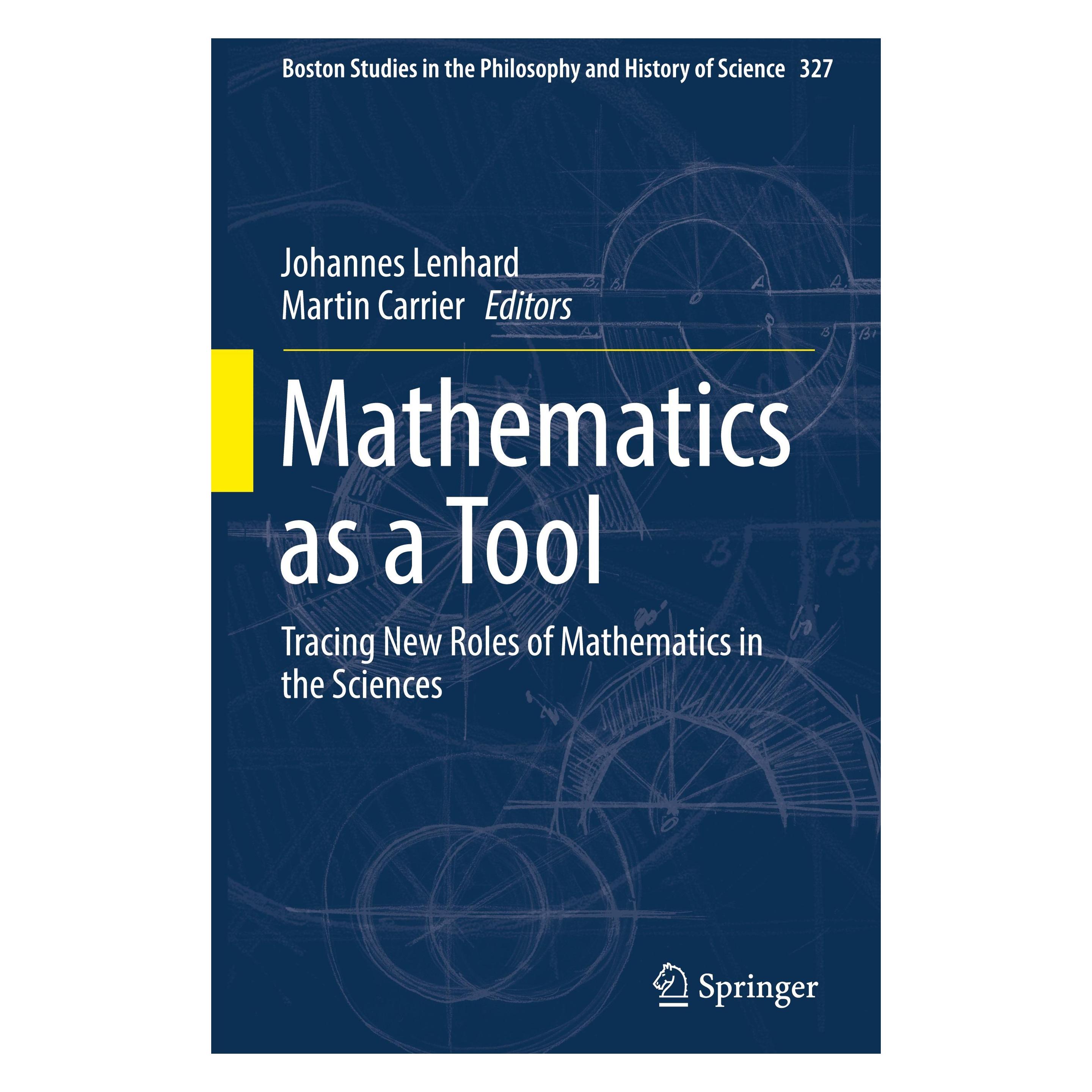 Springer Mathematics as a Tool (Englisch, Hardcover, Johannes Lenhard, Martin Carrier) (9783319544687)