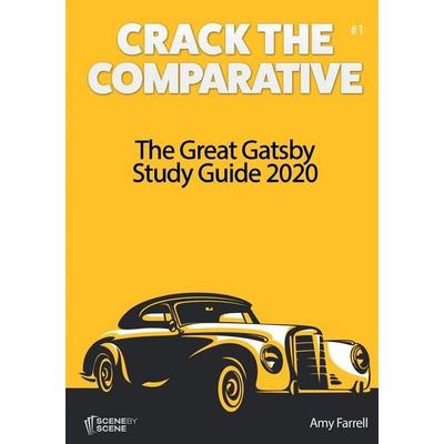 The Great Gatsby Study Guide 2020, Taschenbuch von Amy Farrell, Scene by Scene, 978-1-910949-78-8