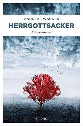 Andreas Wagner - Herrgottsacker: Kriminalroman - Preis vom 09.10.2026 07:28:09 h