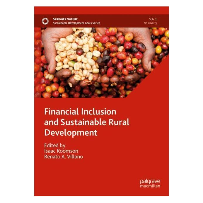 Springer Financial Inclusion and Sustainable Rural Development (Englisch, Hardcover, Isaac Koomson, Renato A. Villano) (61519513)