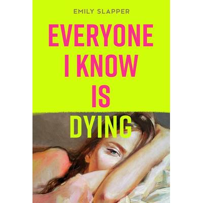EVERYONE I KNOW IS EXAIIE PB, Taschenbuch von Emily Slapper, HarperCollins, 978-0-00-862913-7