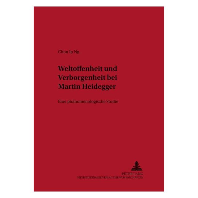 Peter Lang Ng:Weltoffenheit und Verborgenheit bei (Deutsch, Softcover, Chon-Ip Ng) (64886874)