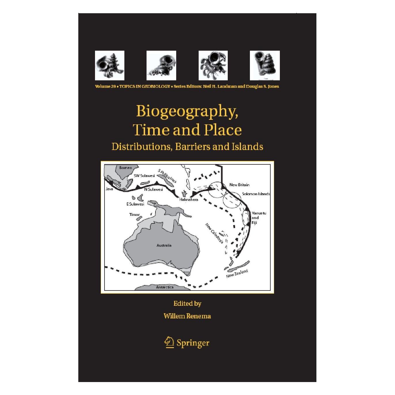 Springer Biogeography, Time and Place: Distributions, Barriers and Islands (Englisch, Hardcover, Willem Renema) (9781402063732)