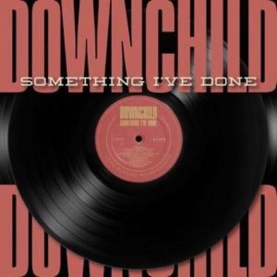 Something I've Done - Downchild, CD