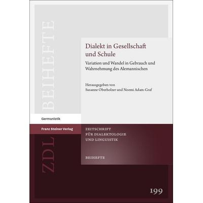 Dialekt in Gesellschaft und Schule, Gebundene Ausgabe von , Franz Steiner Verlag, 978-3-515-13897-0