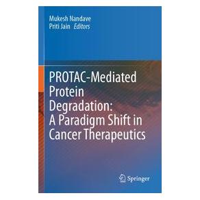 Umbreit PROTAC-Mediated Protein Degradation: A Paradigm Shift in Cancer Therapeutics (Englisch, Softcover, Jain, Mukesh Nandave) (74729298)