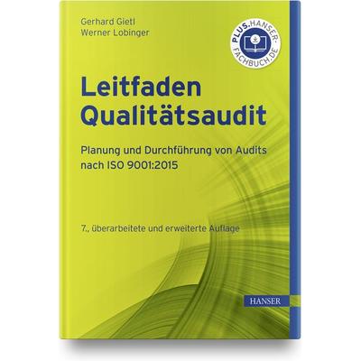 Leitfaden Qualitätsaudit, Gebundene Ausgabe von Gerhard Gietl,Werner Lobinger, Carl Hanser, 978-3-446-47335-5