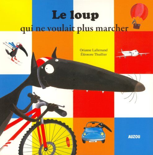 Le loup qui ne voulait plus marcher - Preis vom 18.10.2026 19:22:15 h