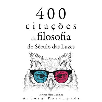 400 citações da filosofia do Iluminismo - Denis Diderot,Jean Jaques Rousseau,Charles de Montesquieu,Voltaire, Audio, 9782821160675