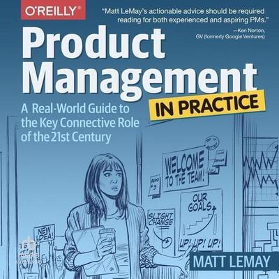 Product Management in Practice - Matt LeMay, CD, 9798212931298